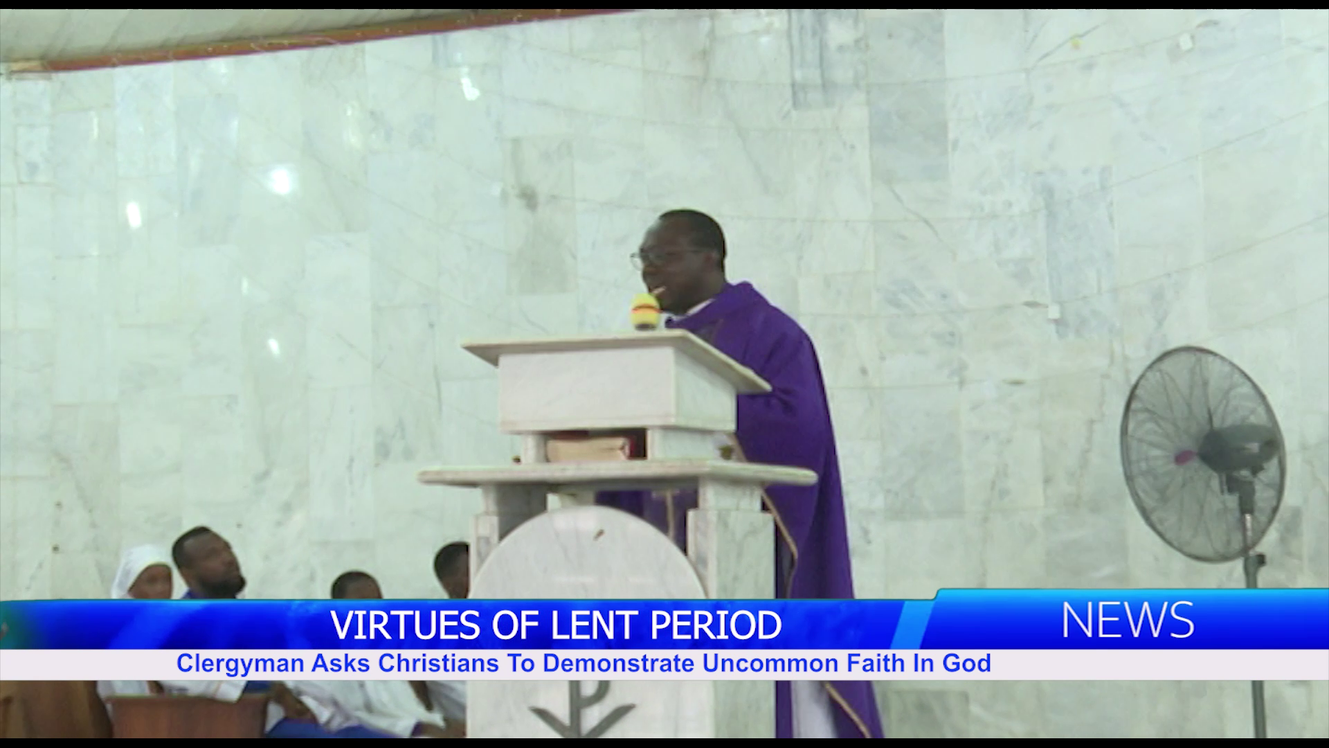 Clergyman Asks Christians To Demonstrate Uncommon Faith In God