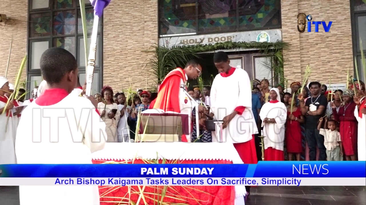 Palm Sunday: Arch Bishop Kaigama Tasks Leaders On Sacrifice, Simplicity