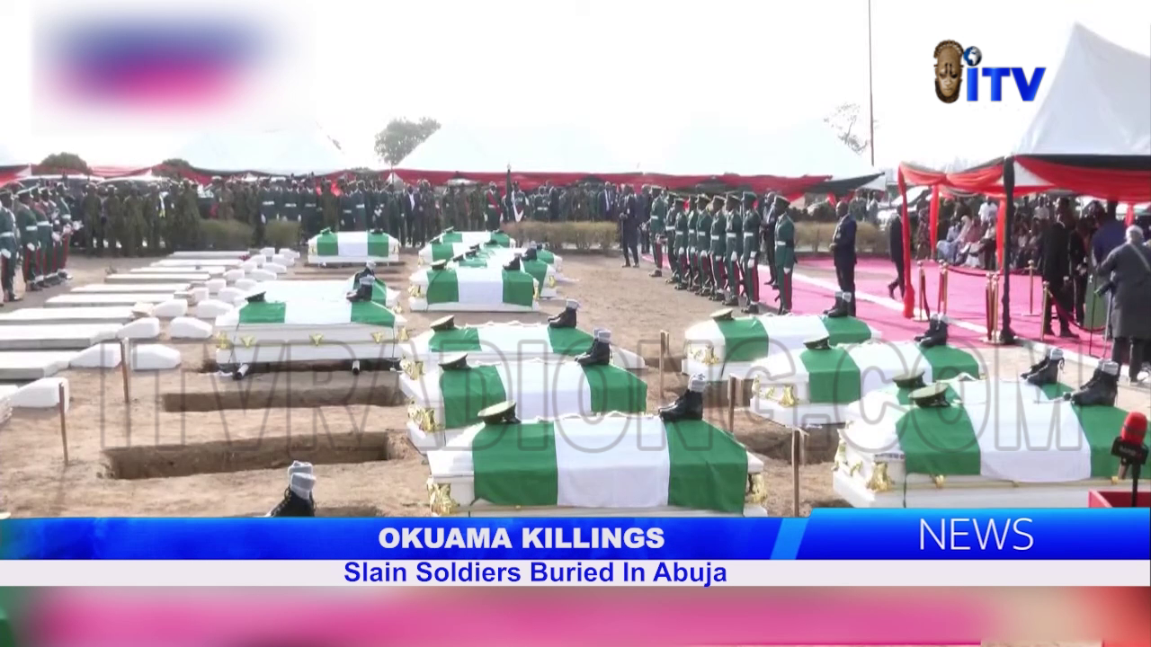 Okuama Killings: Slain Soldiers Buried In Abuja