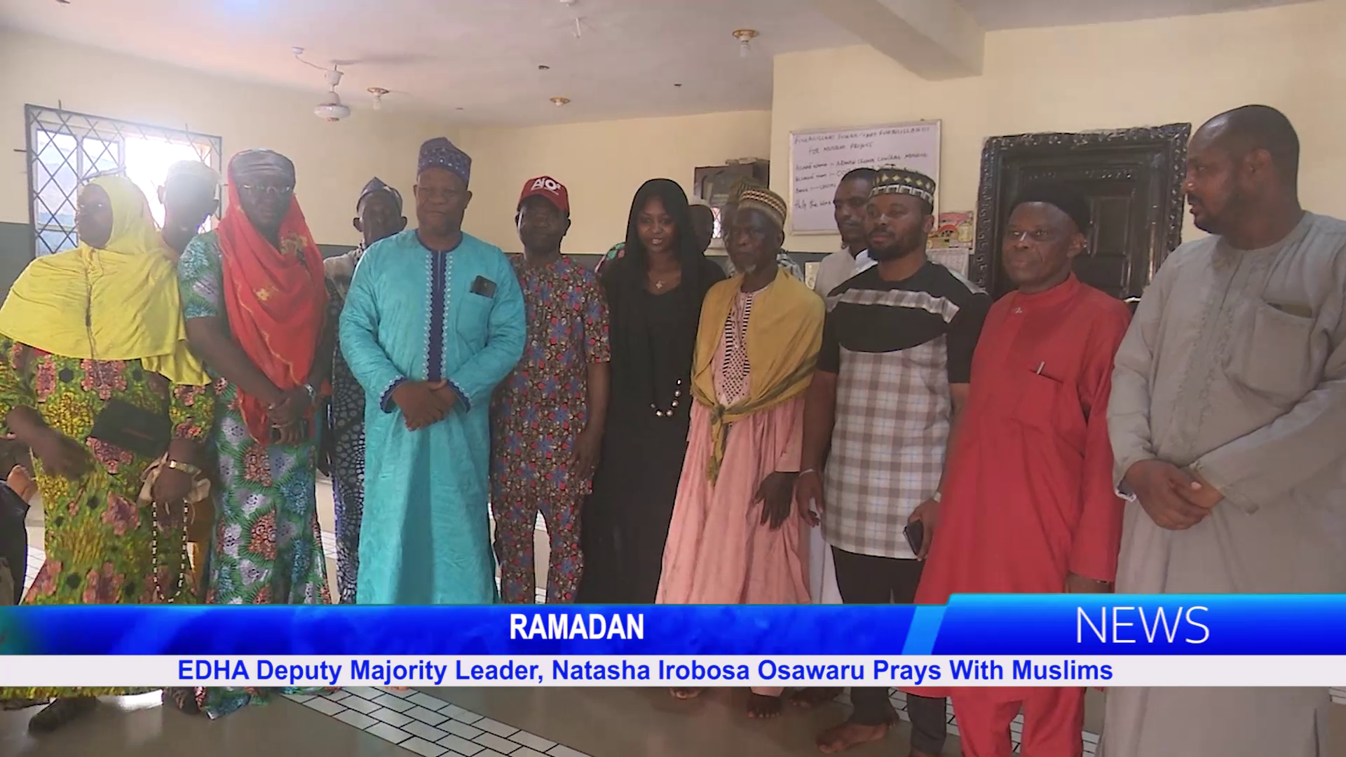 EDHA Deputy Majority Leader, Natasha Irobosa Osawaru Prays With Muslims