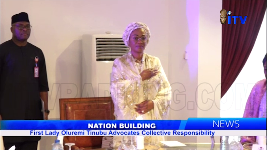 Nation Building: First Lady Oluremi Tinubu Advocates Collective Responsibility