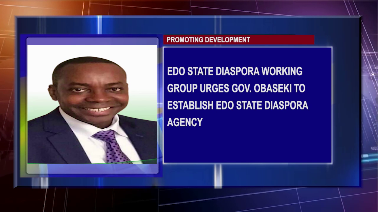 Edo State Diaspora Working Group Urges Gov. Obaseki To Establish Edo State Diaspora Agency
