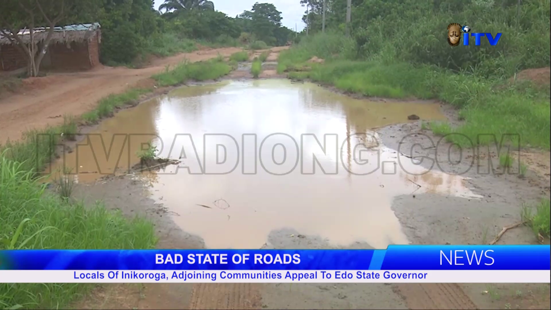 Bad State Of Roads: Locals Of Inikoroga, Adjourning Communities Appeal To Edo State Governor