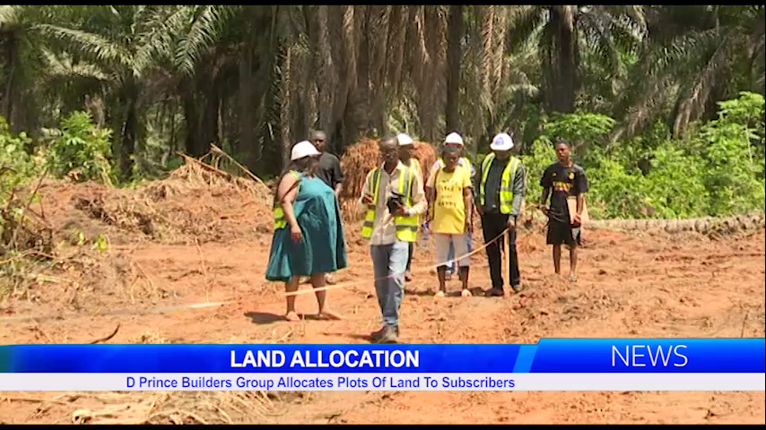 D Prince Builders Group Allocates Plots Of Land To Subscribers