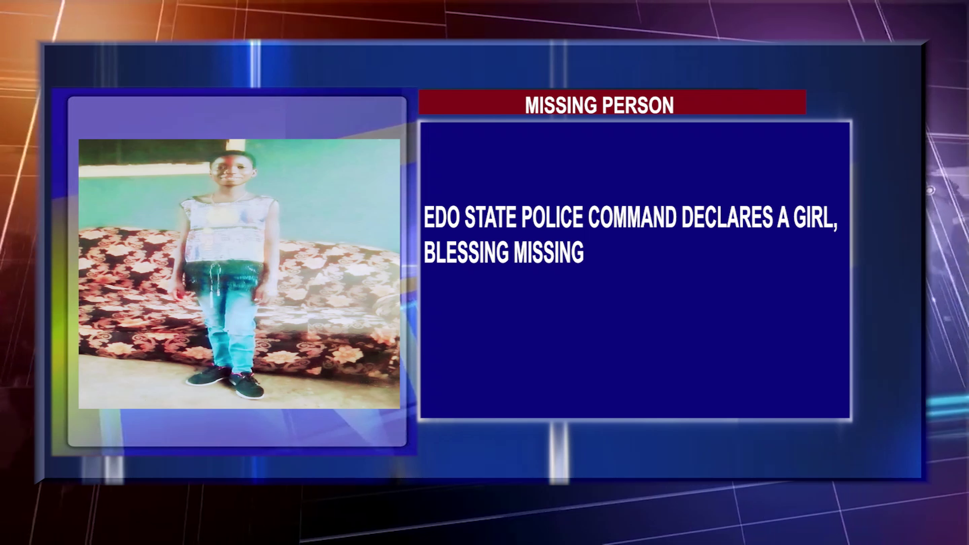Edo State Police Command Declares A Girl, Blessing Missing
