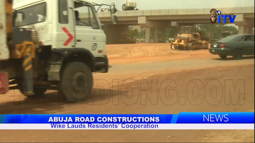 Abuja Road Construction: Wike Lauds Residents’ Cooperation