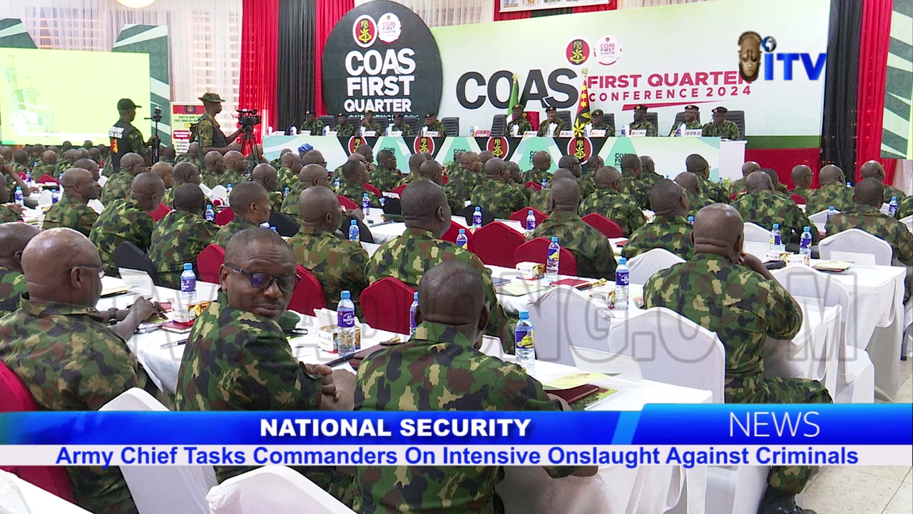 National Security: Aremy Chief Tasks Commanders On Intensive Onslaught Against Criminals