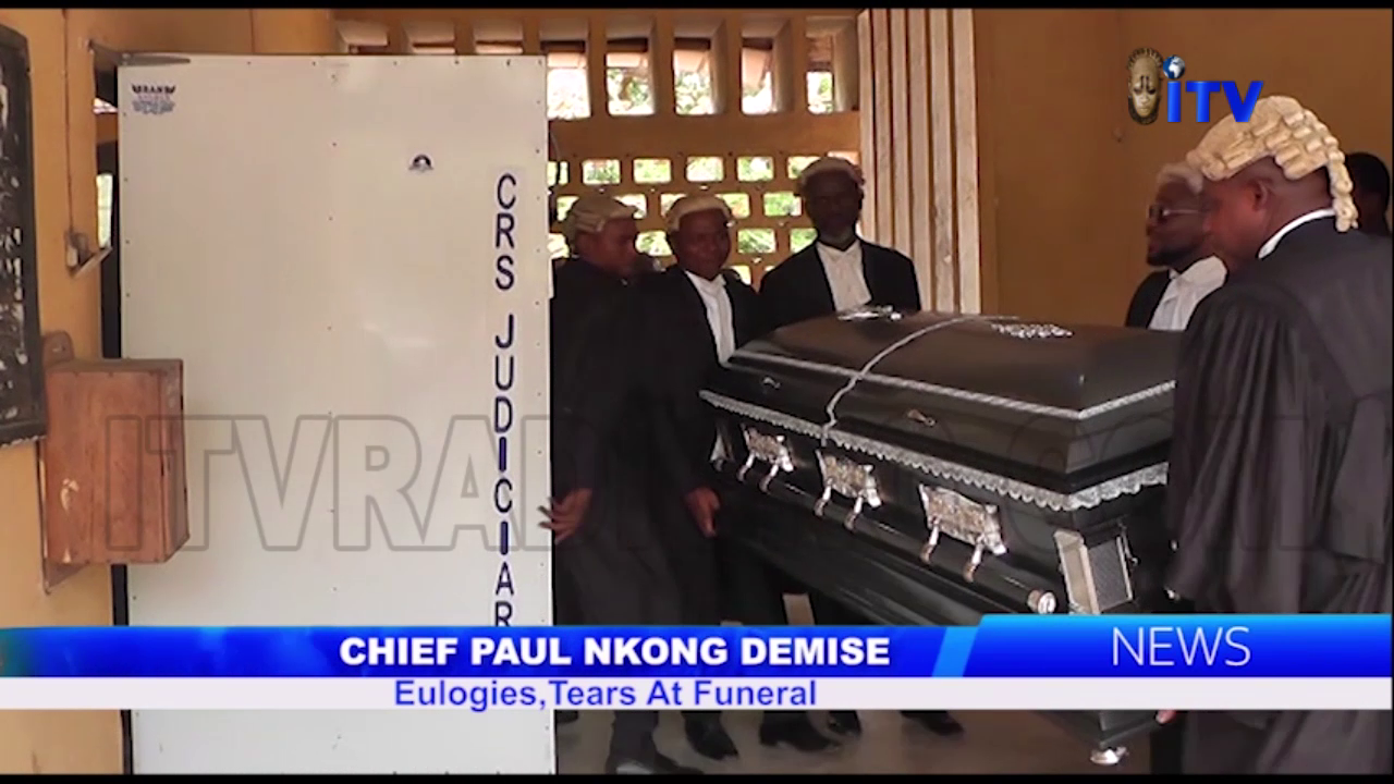 Chief Paul Nkong Demise: Eulogies, Tears At Funeral