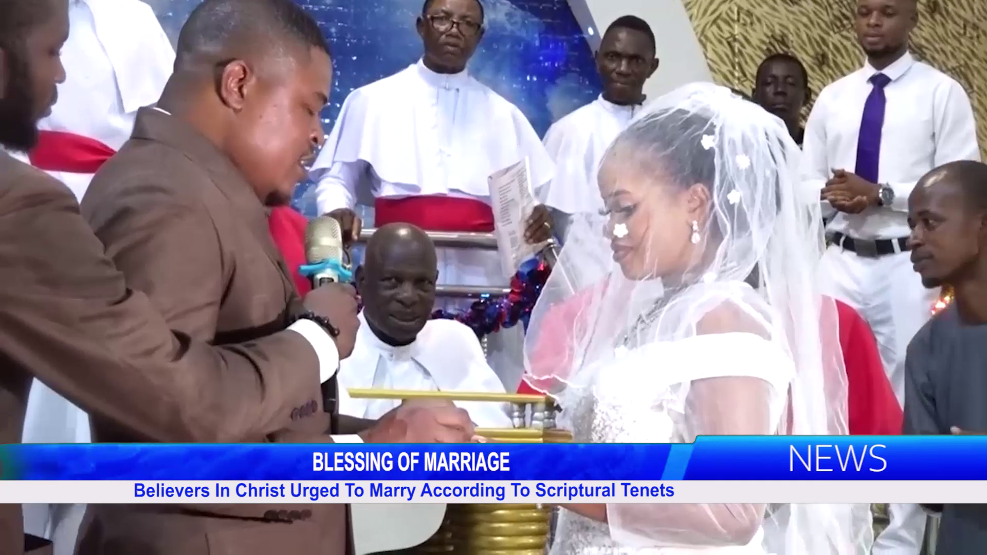 Blessing Of Marriage: Believers In Christ Urged To Marry According To Scriptural Tenets