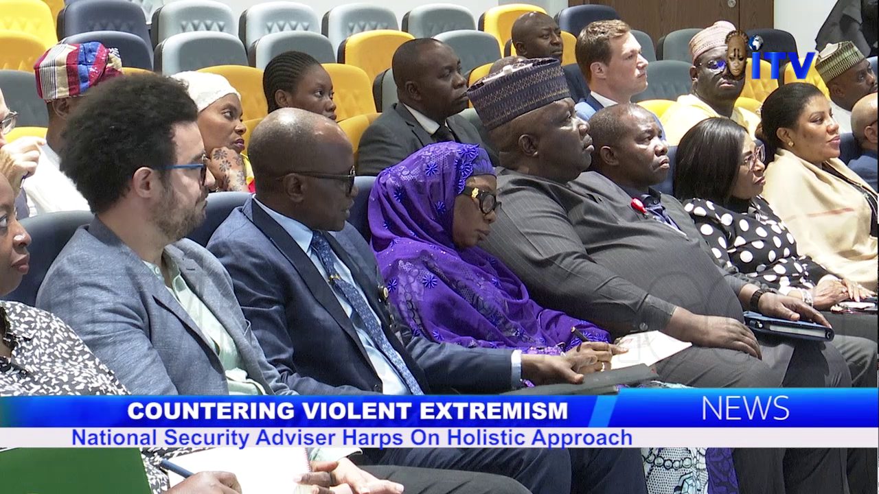 Countering Violent Extremism: National Security Adviser Harps On Holistic Approach