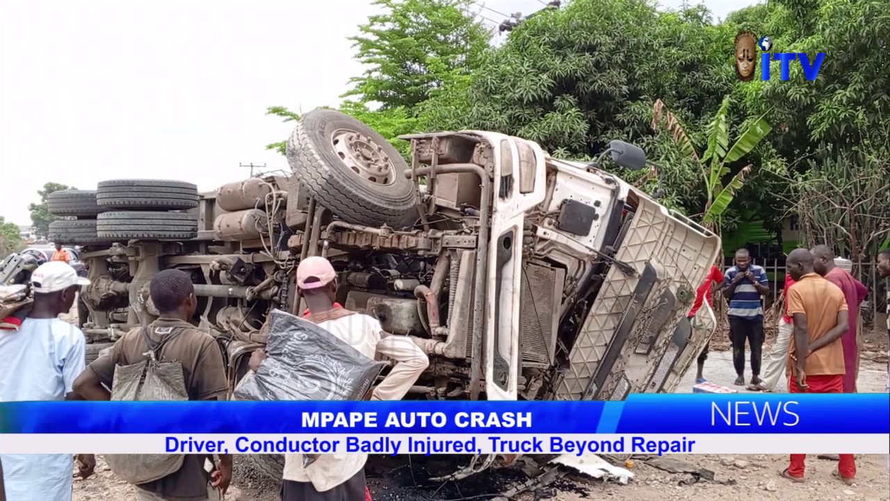 Mpape Auto Crash: Driver, Conductor Badly Injured, Truck Beyond Repair