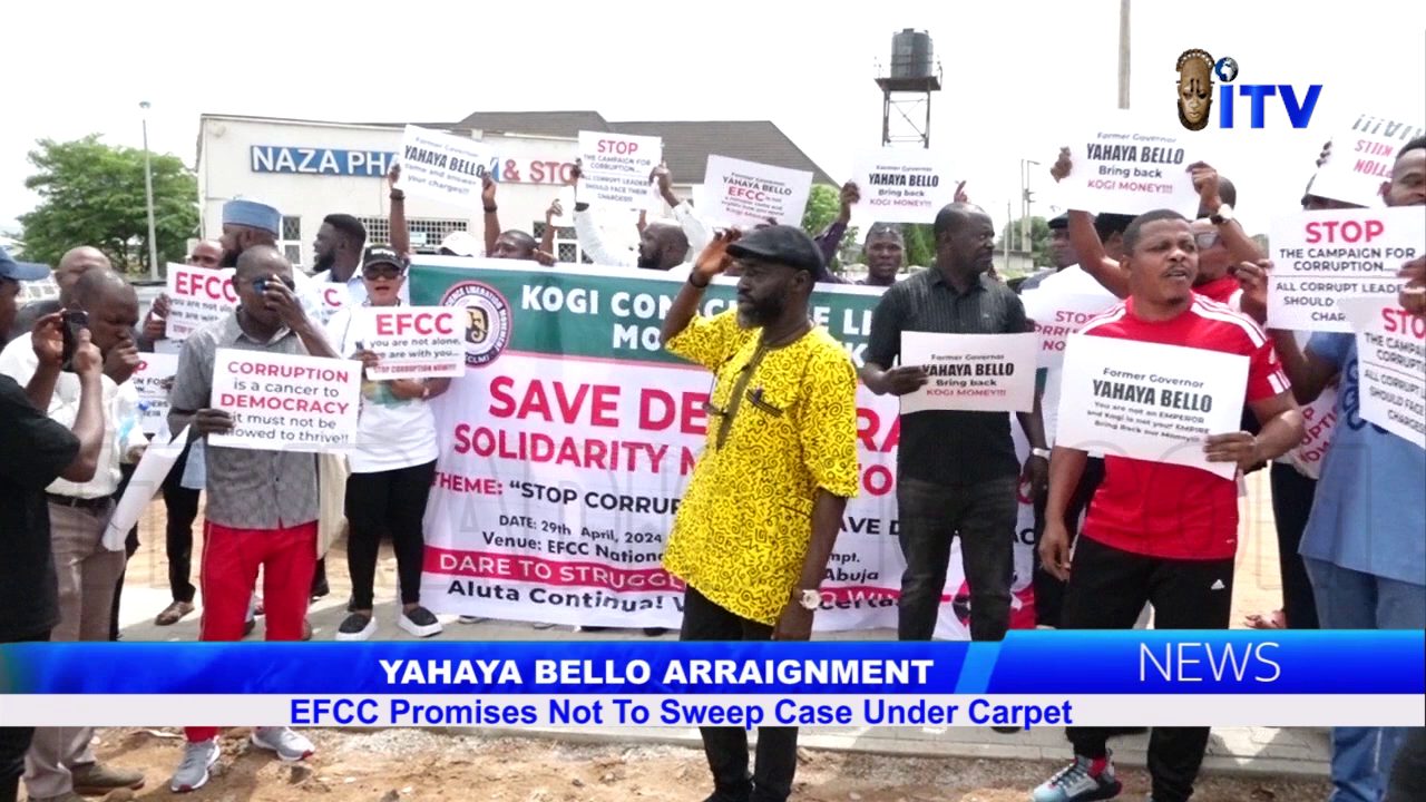 Yahaya Bello Arraignment: EFCC Promises Not To Sweep Case Under Carpet ...