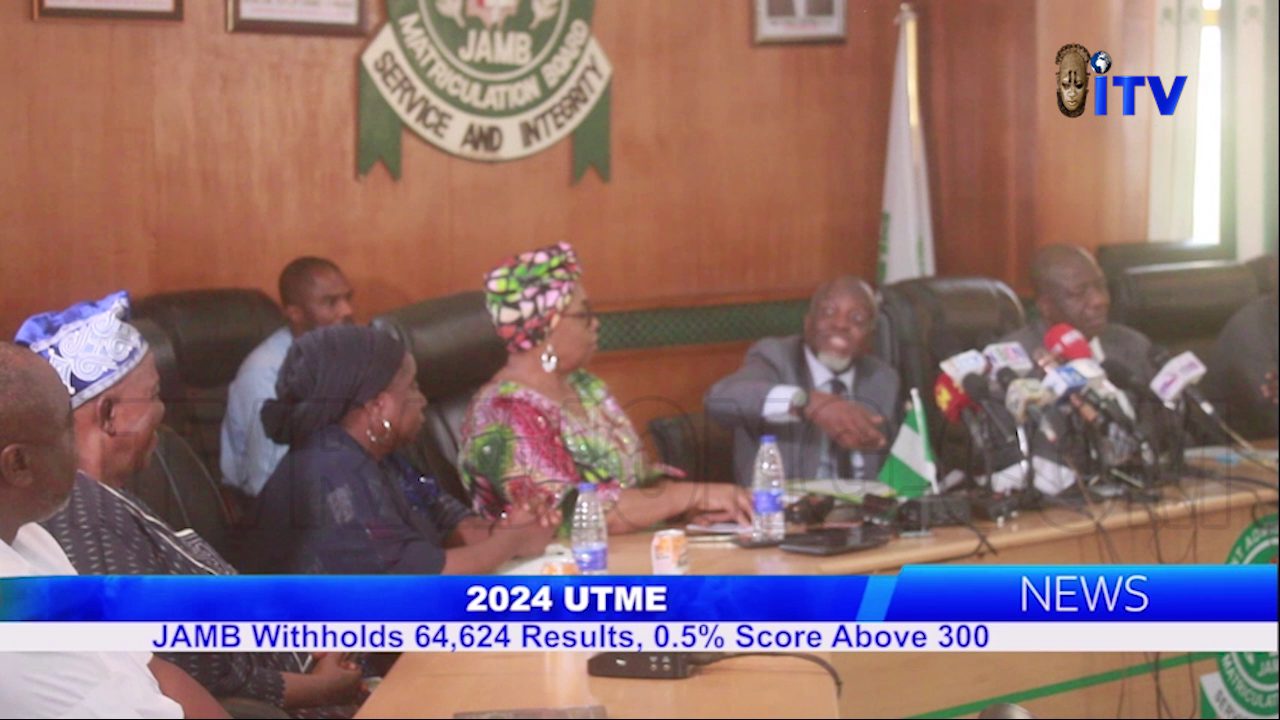 2024 UTME: JAMB Withholds 64, 624 Results, 0.5% Score Above 300