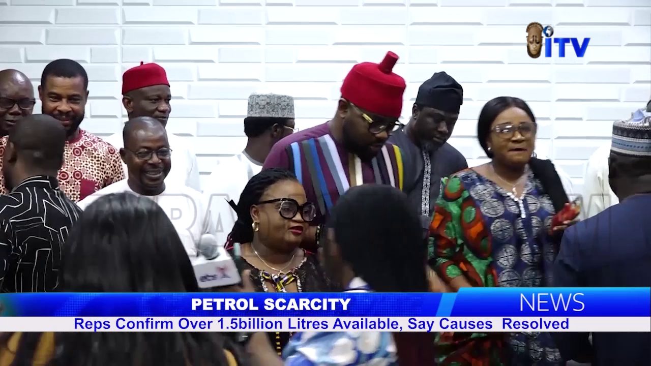 Petrol Scarcity: Reps Confirm Over 1.5bn Liters Available, Says Causes Resolved