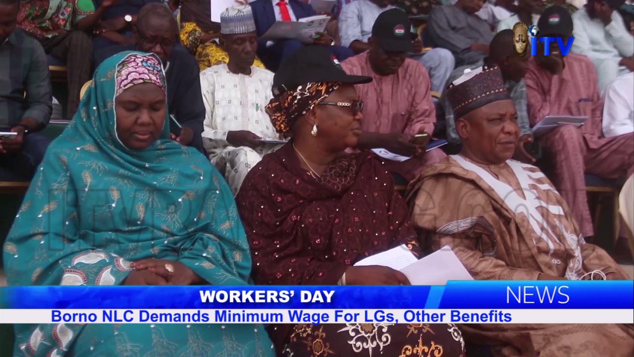 Workers’ Day: Borno NLC Demands Minimum Wage For LGs, Other Benefits
