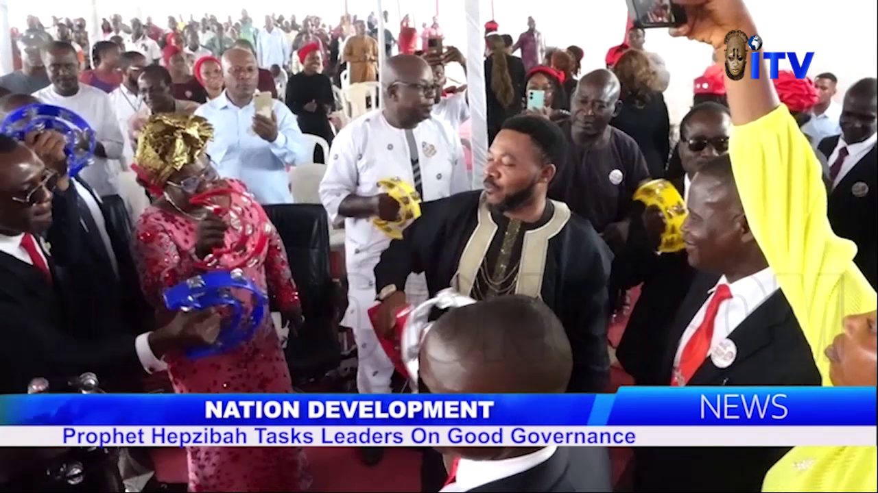 Nation Development: Prophet Hepzibah Tasks Leaders On Good Governance