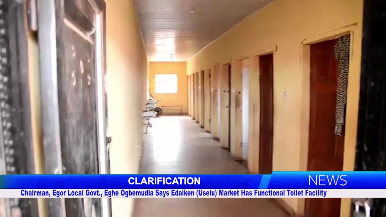 Chairman, Egor Local Govt., Eghe Ogbemudia Says Edaiken (Uselu) Market Has Functional Toilet Facility