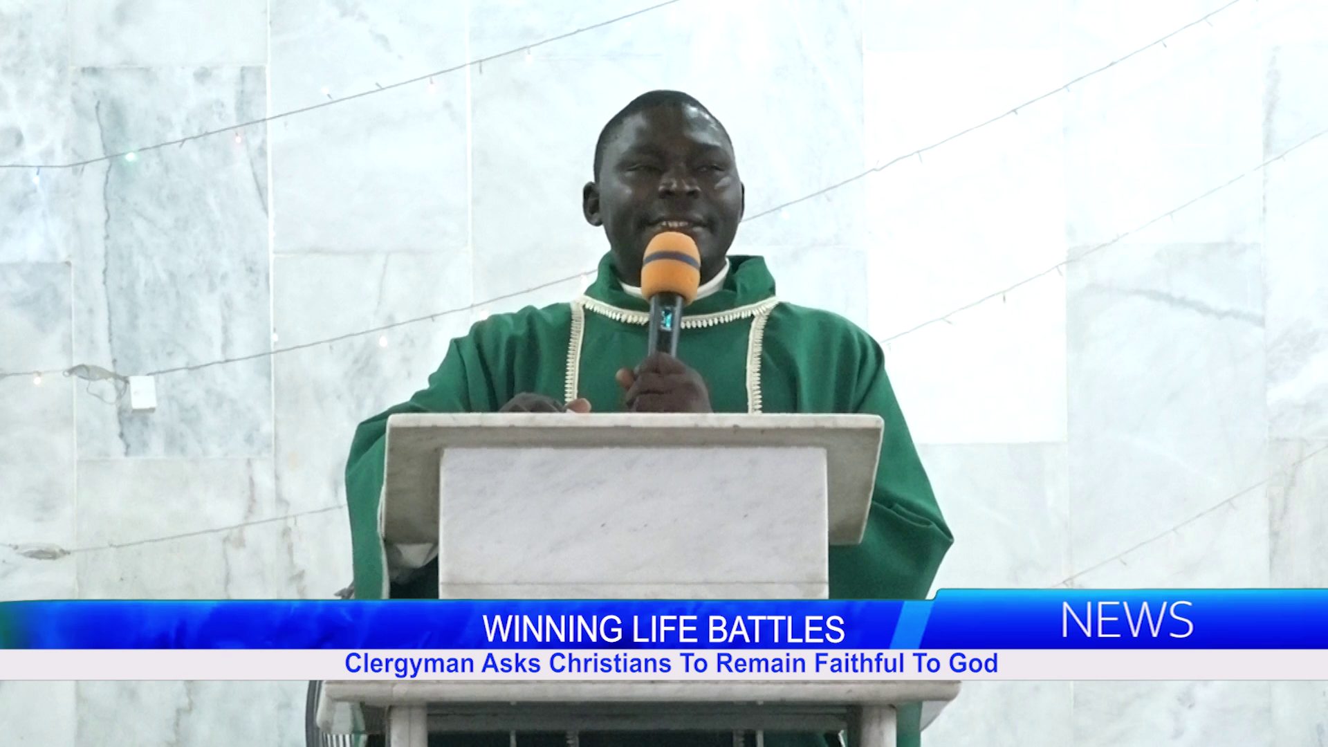 Winning Life Battles: Clergyman Asks Christians To Remain Faithful To God