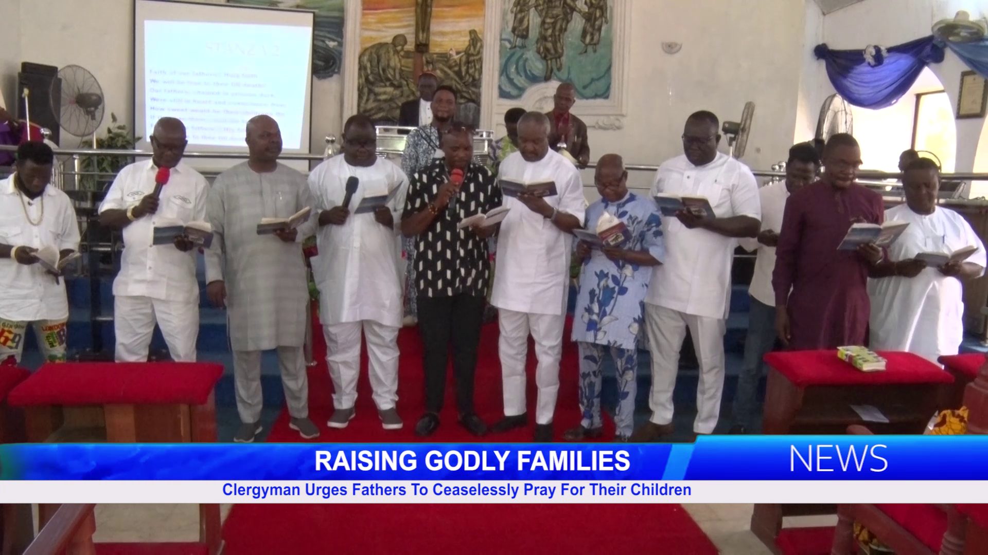 Raising Godly Families: Clergyman Urges Fathers To Ceaselessly Pray For Their Children