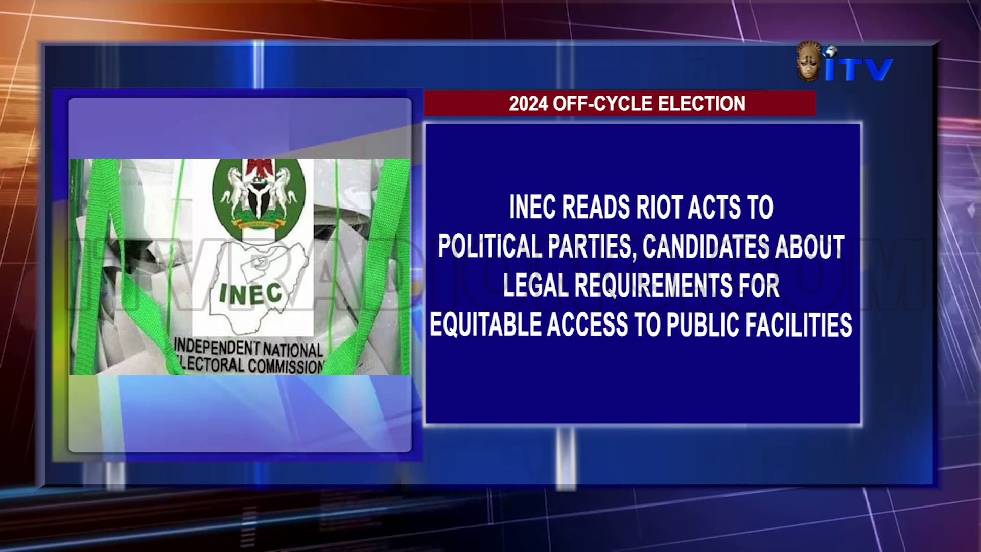 INEC Reads Riot Acts To Political Parties, Candidates About Legal Requirements For Equitable Access To Public Facilities