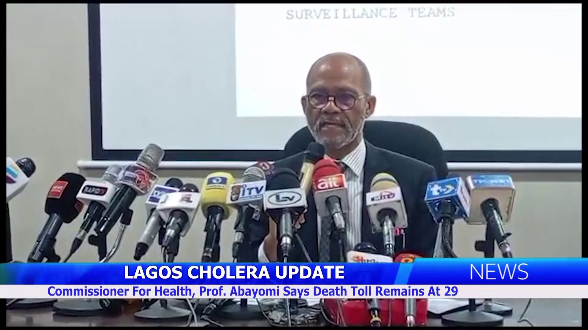 Lagos State Commissioner For Health Says Death Toll From Cholera Infection Remains At 29