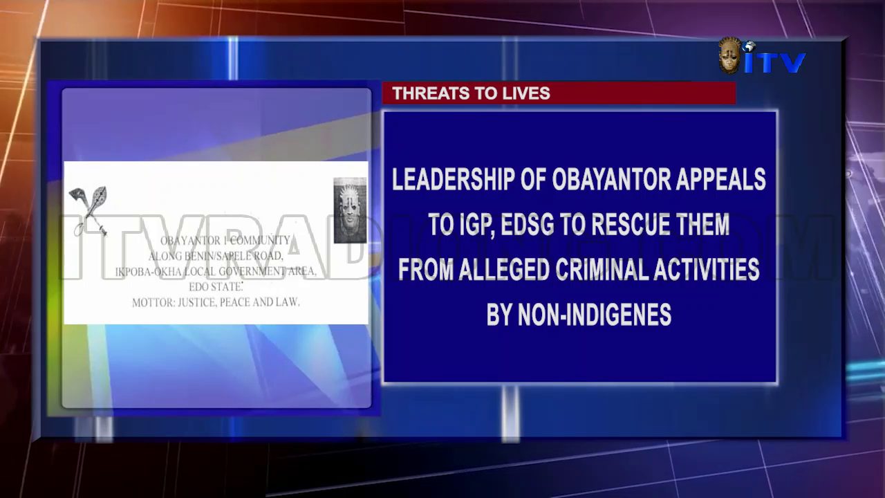 Leadership Of Obayantor Appeals To IGP, EDSG To Rescue Them From Alleged Criminal Activities By Non-Indigenes