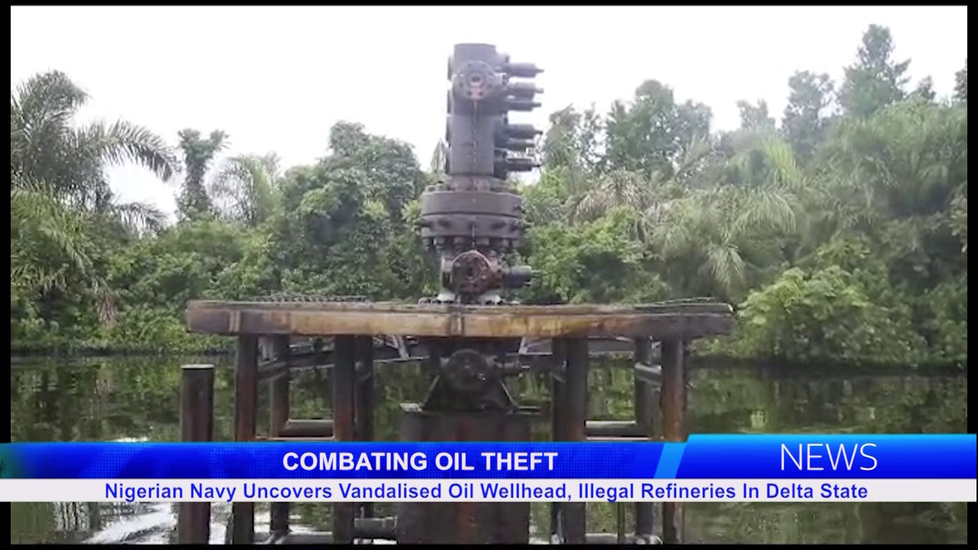 Nigerian Navy Uncovers Vandalised Oil Wellhead, Illegal Refineries In Delta State