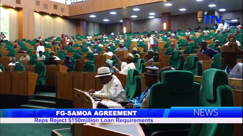 FG-Samoa Agreement: Reps Reject $150 Million Loan Requirements