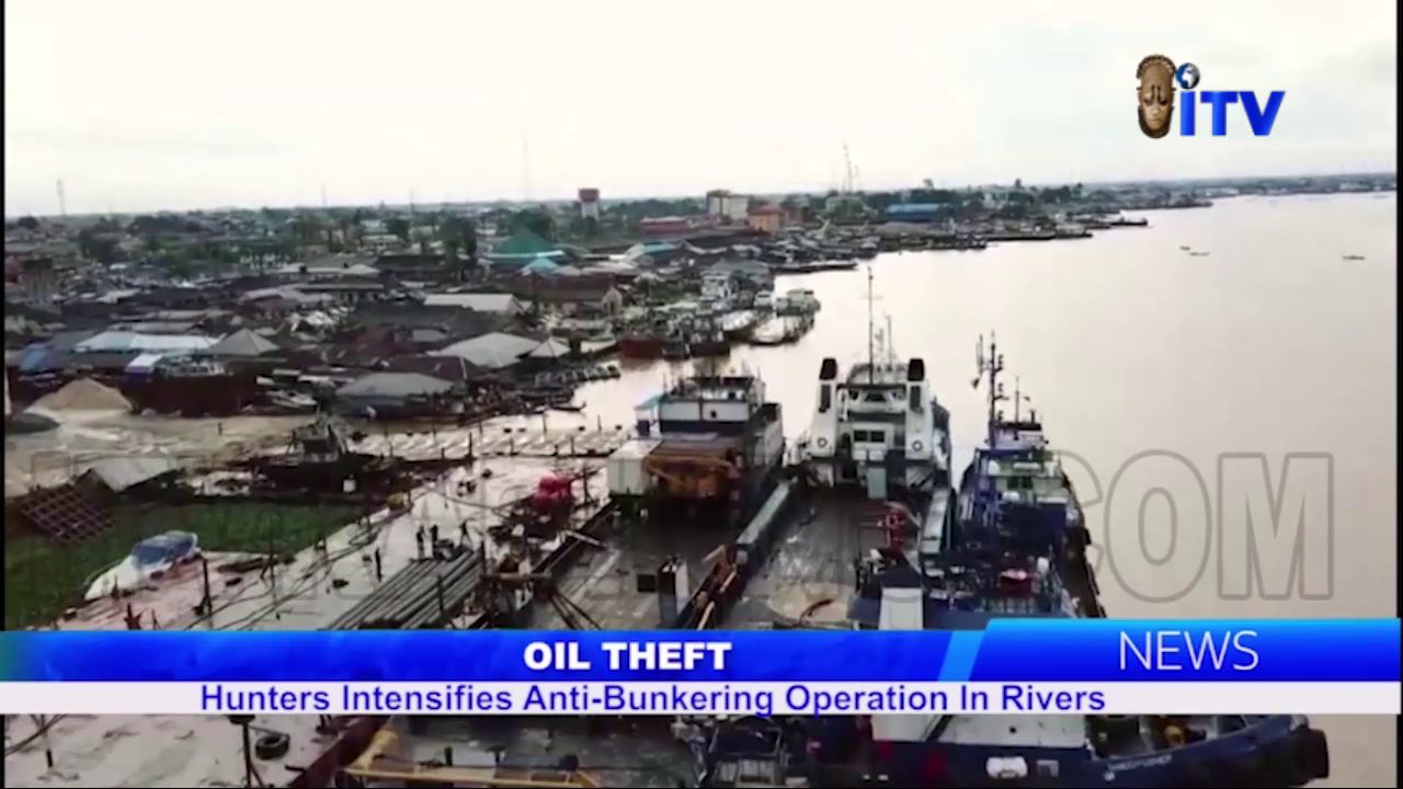 Oil Theft: Hunters Intensifies Anti-Bunkering Operations In Rivers