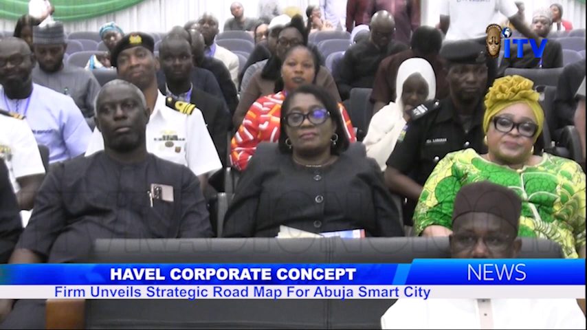 Havel Corporate Concept: Firm Unveils Strategic Road Map For Abuja Smart City