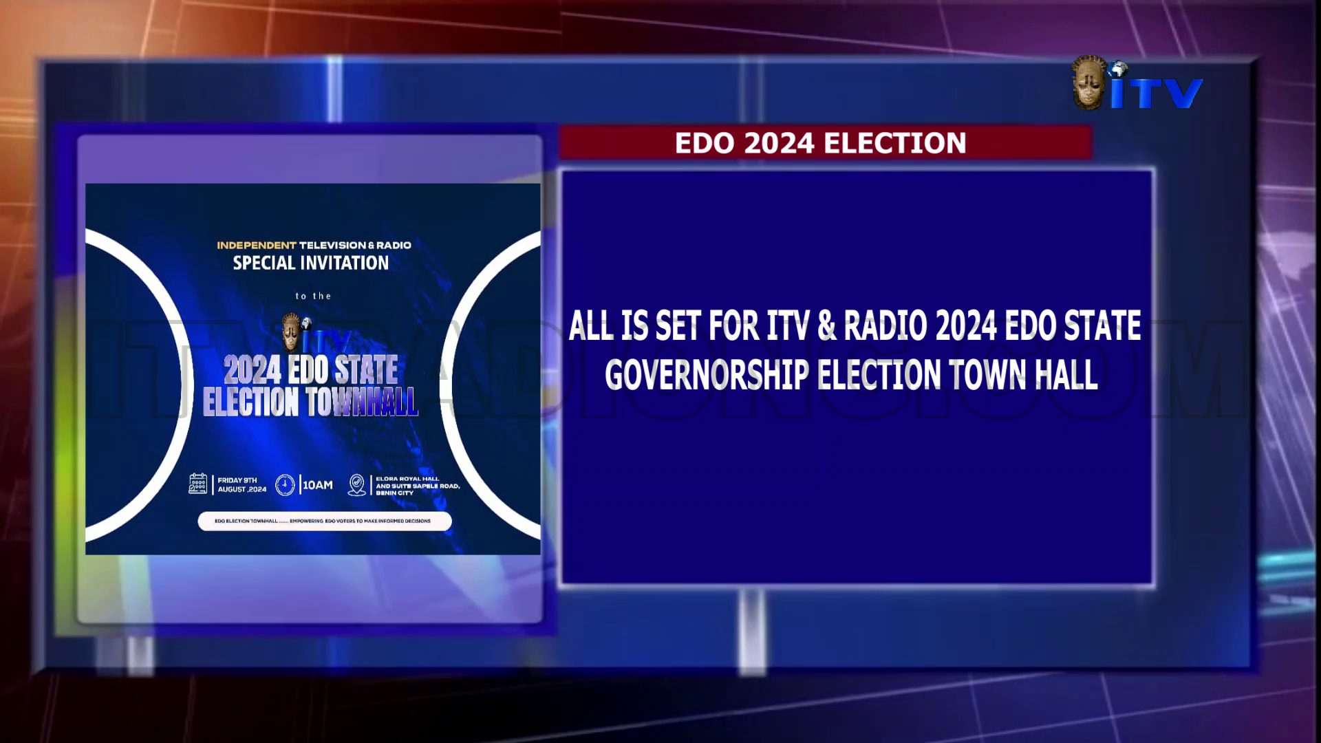 All Is Set For ITV & Radio 2024 Edo State Governorship Election Town Hall
