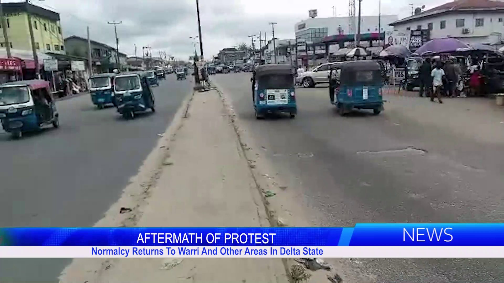 Aftermath Of Protest: Normalcy Returns To Warri And Other Areas In Delta State
