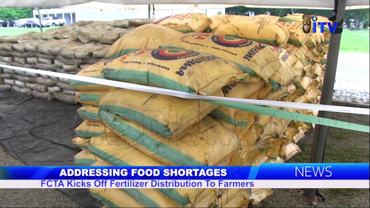Addressing Food Shortages: FCTA Kicks Off Fertilizer Distribution To Farmers