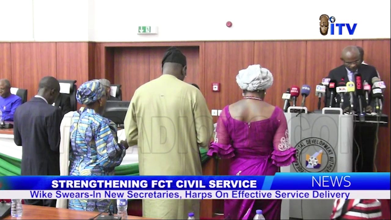 Strengthening FCT Civil Service: Wike Swears-In New Secretaries, Harps On Effective Service Delivery