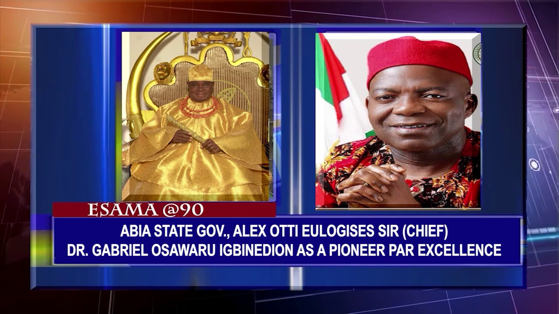 Abia State Gov., Alex Otti Eulogises Sir (Chief) Dr. Gabriel Osawaru Igbinedion As A Pioneer Par Excellence