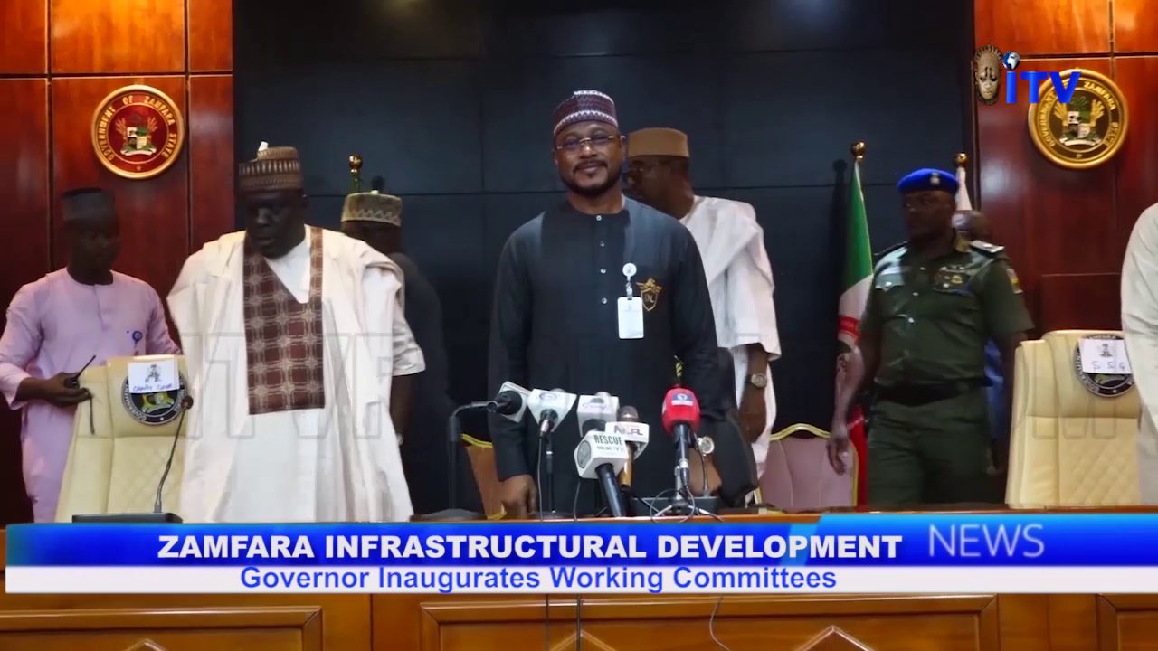 Zamfara Infrastructural Development: Governor Inaugurates Working Committees