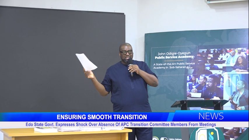 Edo State Govt. Expresses Shock Over Absence Of APC Transition Committee Members From Meetings