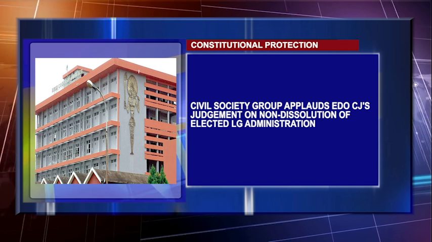 Civil Society Group Applauds Edo CJ’s Judgement On Non-Dissolution Of Elected LG Administration