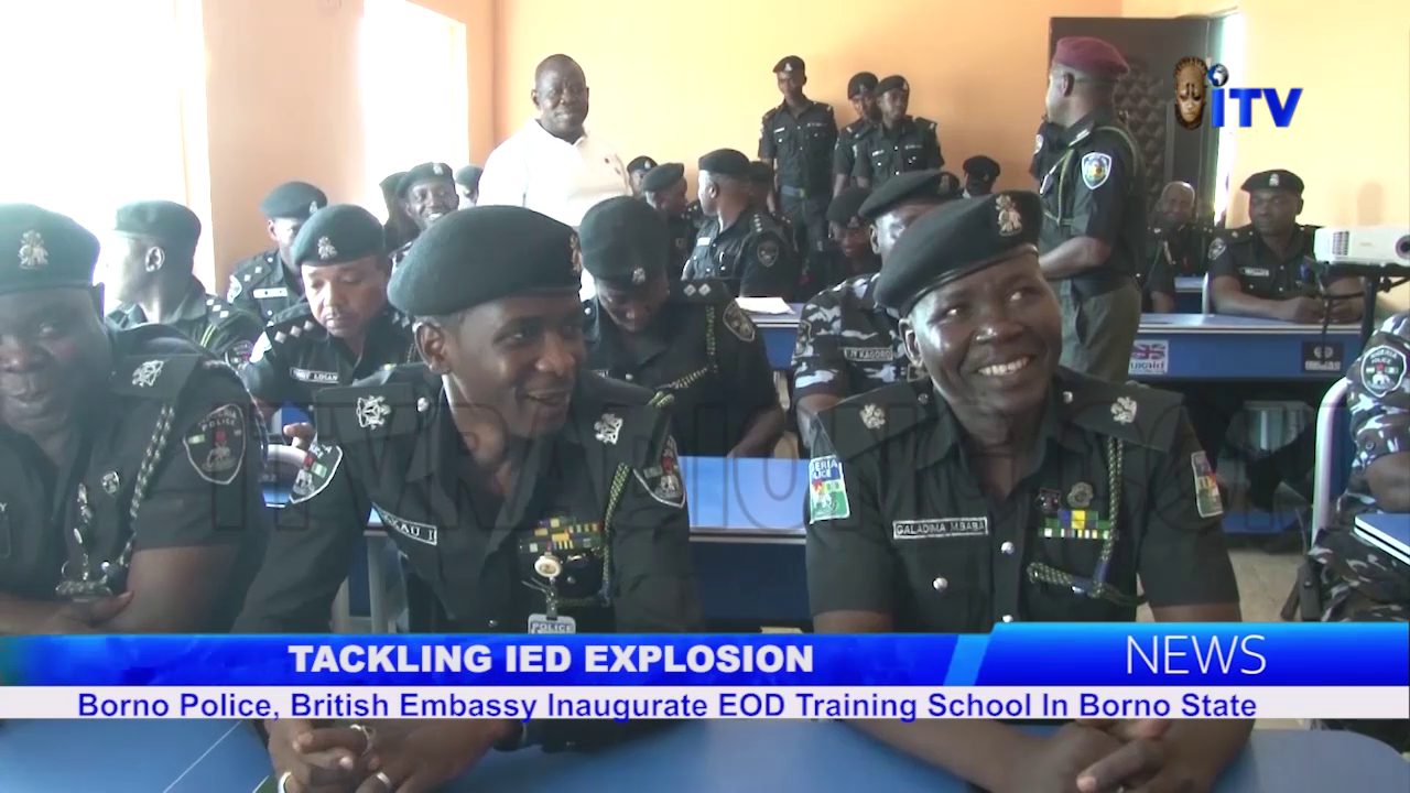 Tackling IED Explosion: Borno Police, British Embassy Inaugurate EOD Training School In Borno State