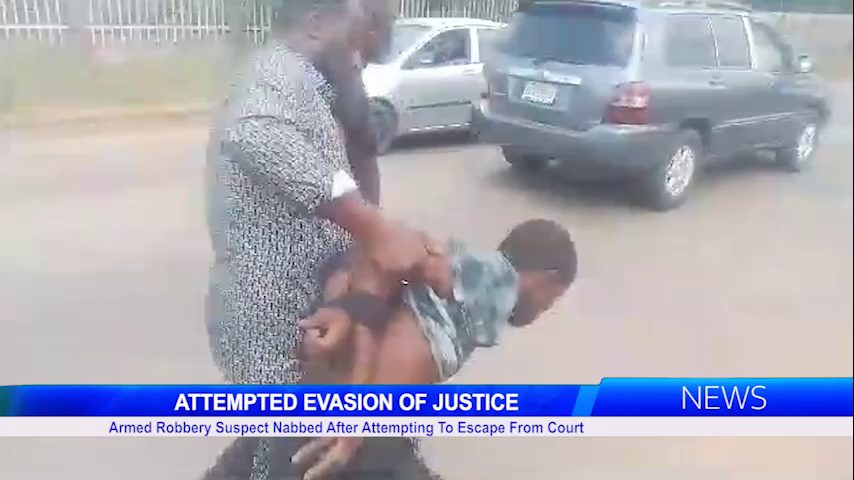 ATTEMPTED EVASION OF JUSTICE: Armed Robbery Suspect Nabbed After Attempting To Escape From Court
