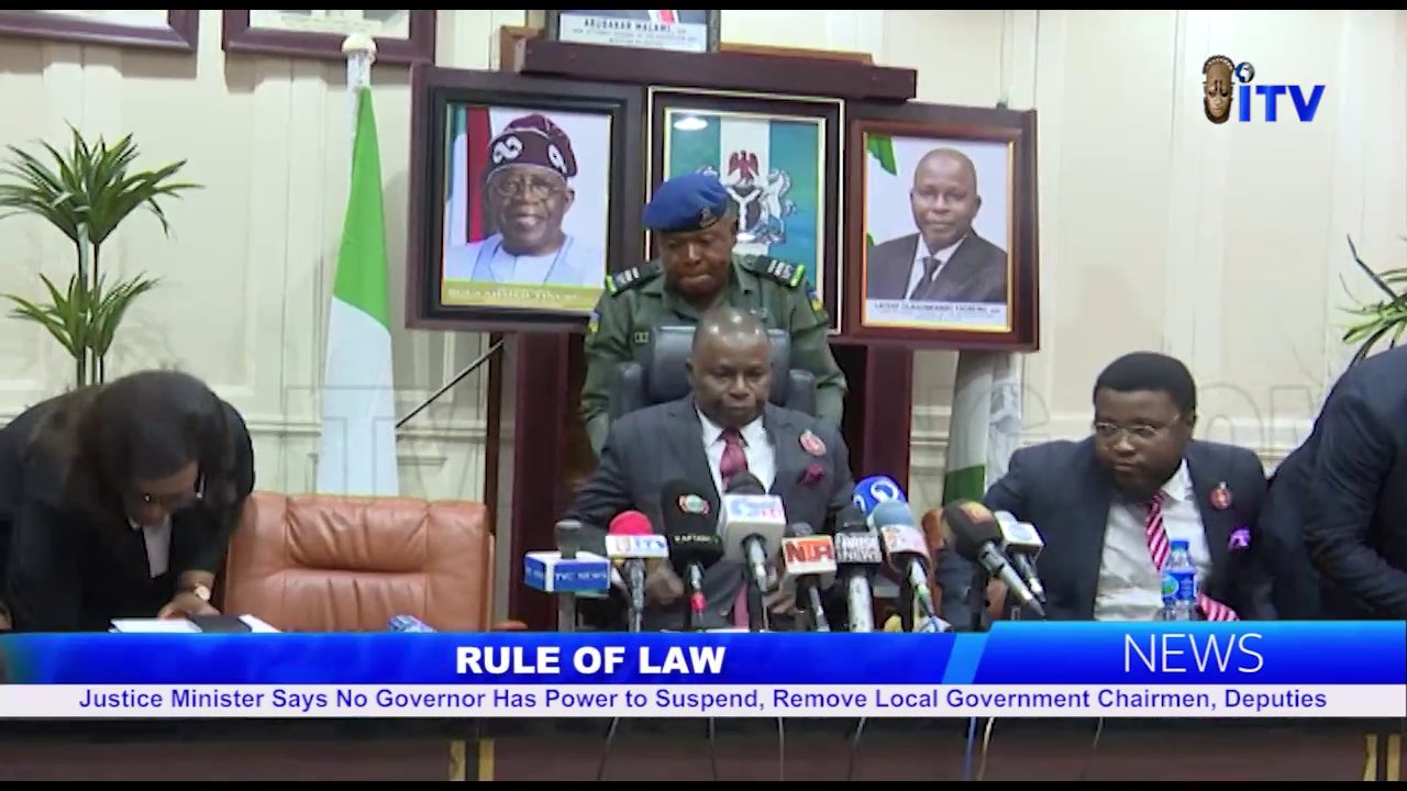 Justice Minister Says No Governor Has Power To Suspend, Remove Local Govt. Chairmen, Deputies