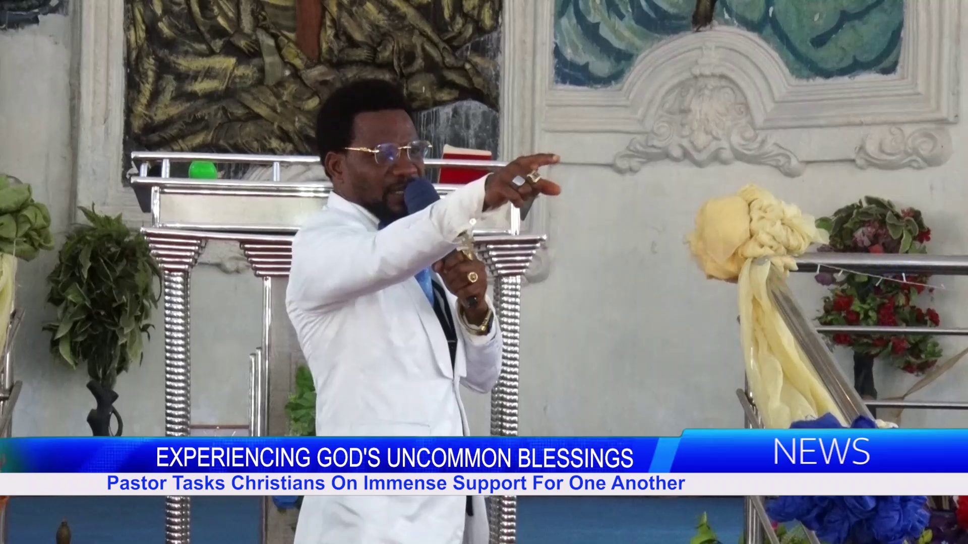 EXPERIENCING GOD’S UNCOMMON BLESSINGS: Pastor Tasks Christians On Immense Support For One Another