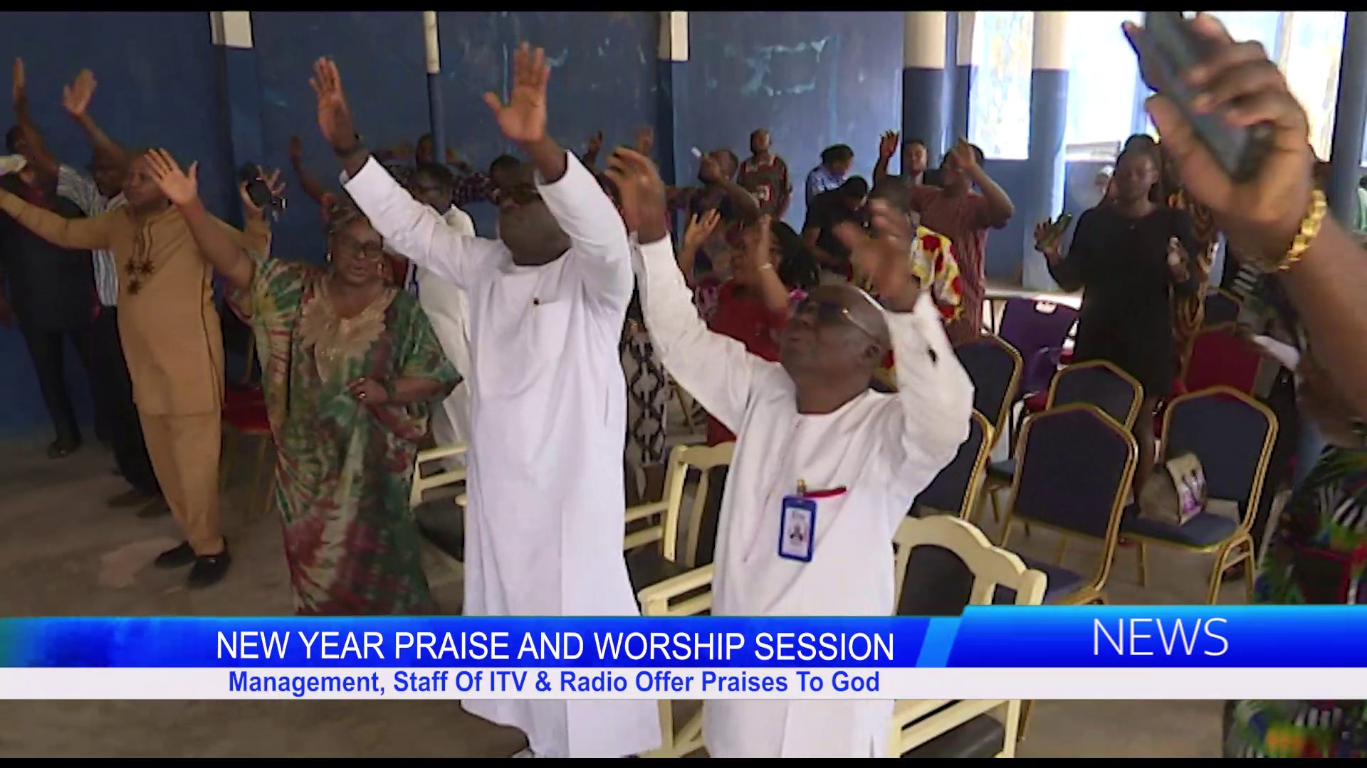 NEW YEAR PRAISE AND WORSHIP SESSION: Management, Staff Of ITV & Radio Offer Praises To God