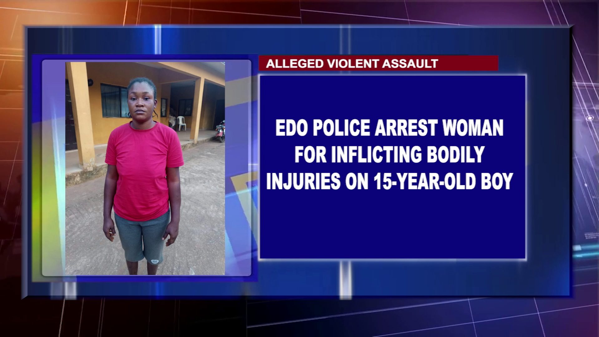 Edo Police Arrest Woman For Inflicting Bodily Injuries On 15-Year-Old Boy
