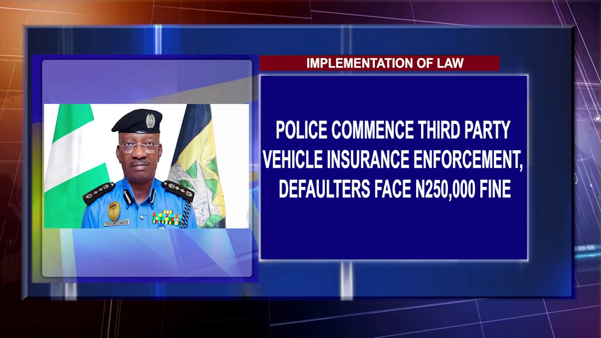Police Commence Third Party Vehicle Insurance Enforcement, Defaulters Face N250,000 Fine