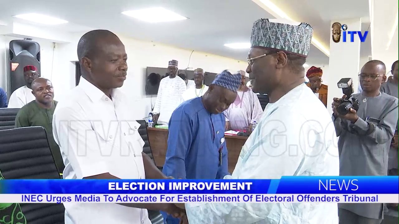 Election Improvement: INEC Urges Media To Advocate For Establishment Of Electoral Offenders Tribunal