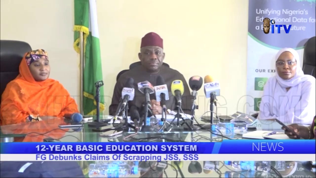 12-Year Basic Education System: FG Debunks Claim Of Scrapping JSS, SSS