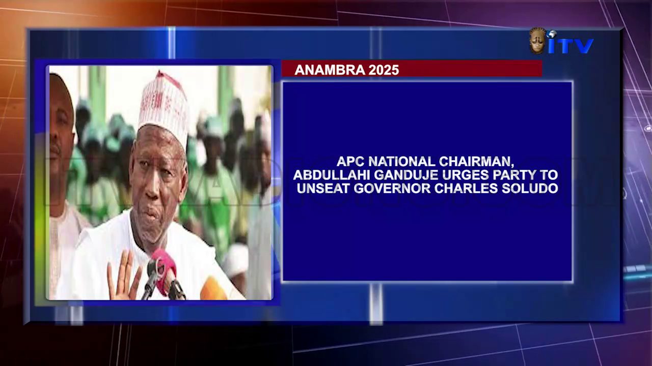Anambra 2025: APC National Chairman, Abdullahi Ganduje Urges Party To Unseat Governor Charles Soludo