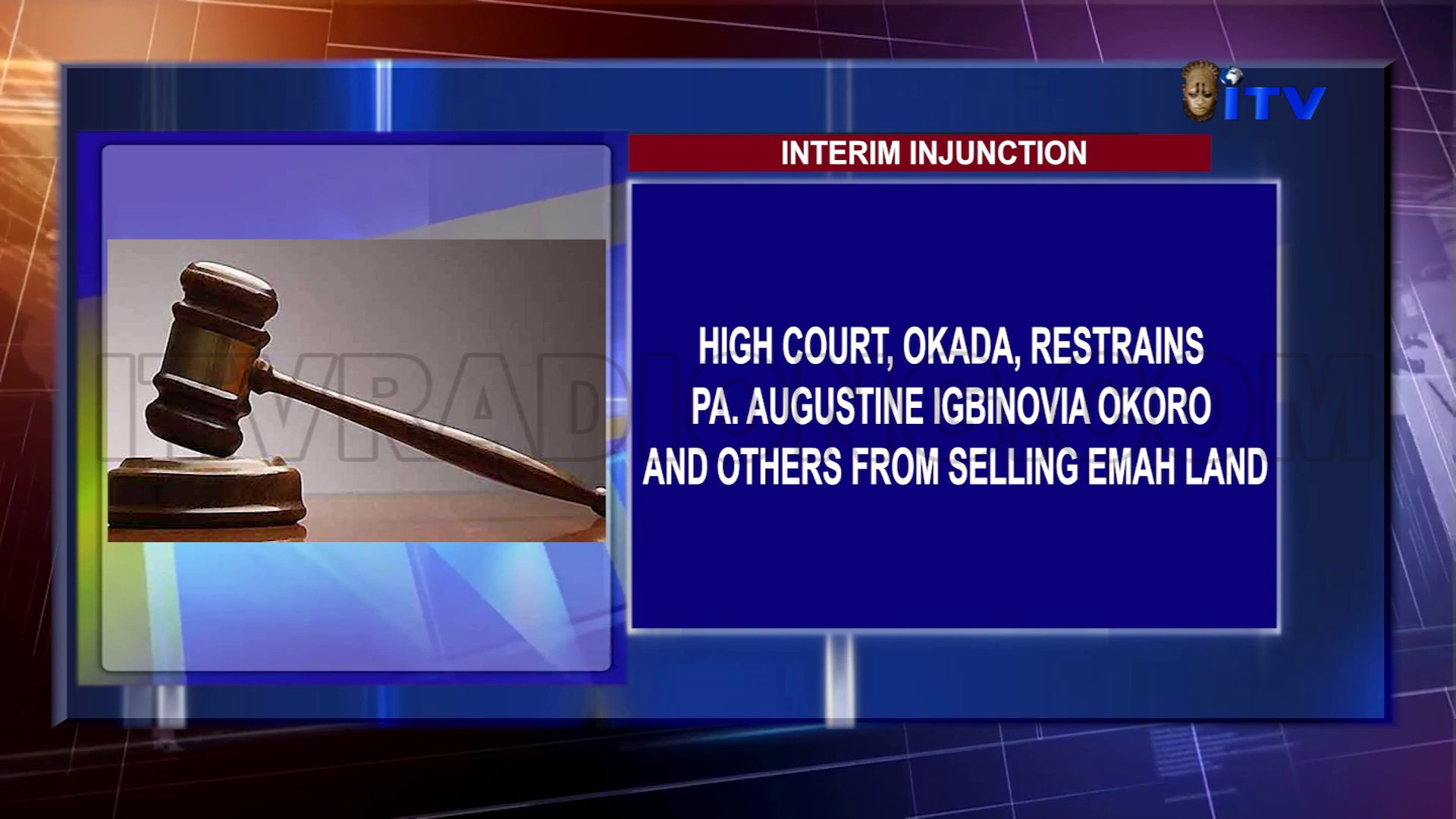 Interim Injunction: High Court, Okada, Restrains Pa. Augustine Igbinovia Okoro And Others From Selling Emah Land