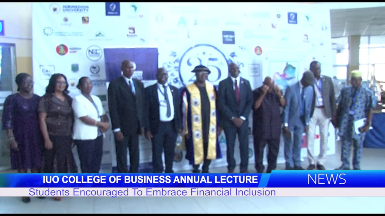 IUO COLLEGE OF BUSINESS ANNUAL LECTURE: Students Encouraged To Embrace Financial Inclusion